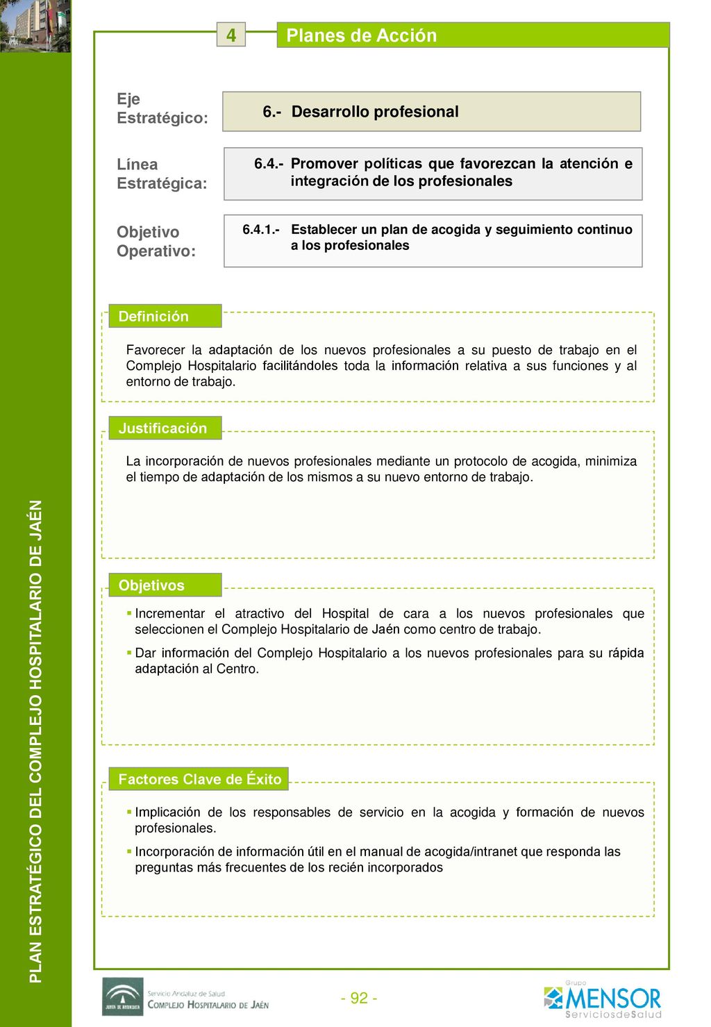 4 Planes de Acción Agentes Implicados Medidas Responsable Indicadores