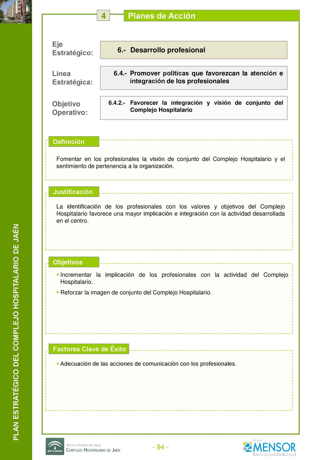 4 Planes de Acción Agentes Implicados Medidas Responsable Indicadores