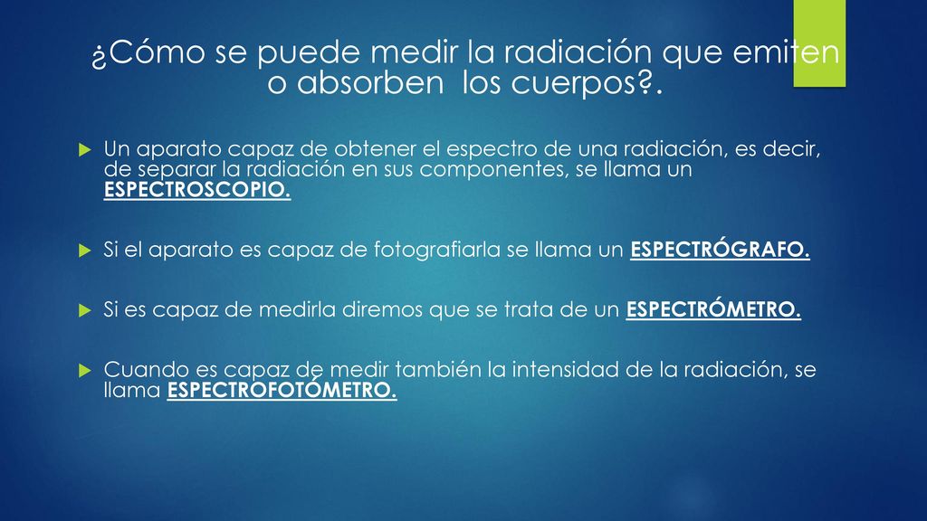 ¿Cómo se puede medir la radiación que emiten o absorben los cuerpos .