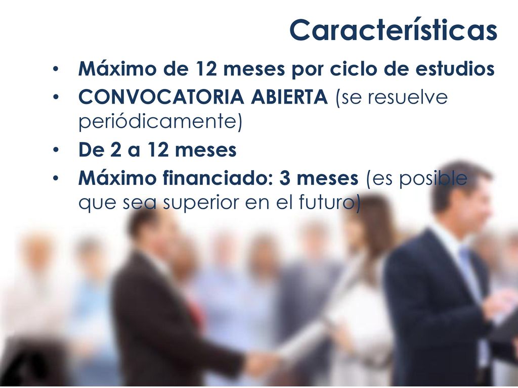 Características Máximo de 12 meses por ciclo de estudios