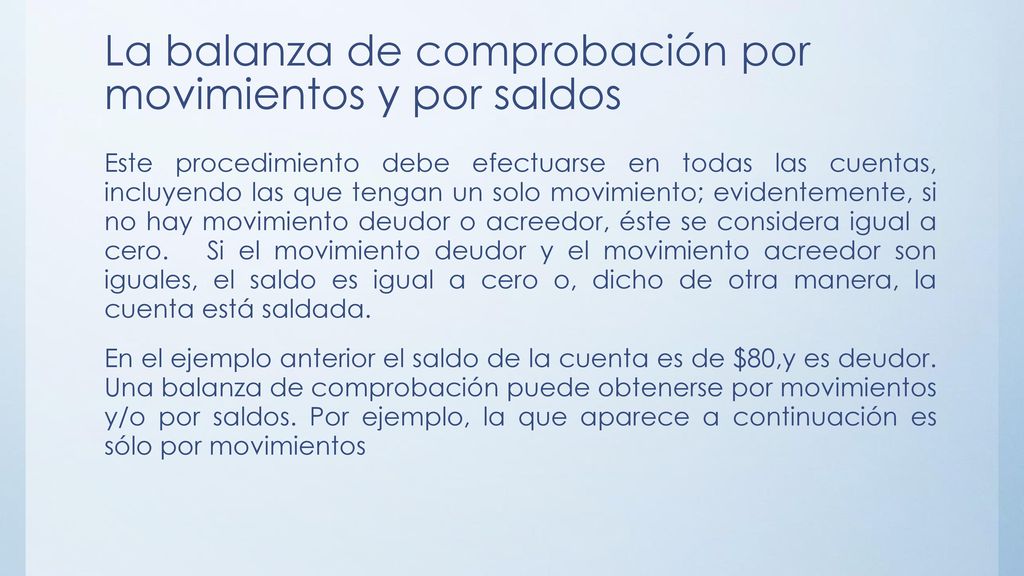 La balanza de comprobación por movimientos y por saldos