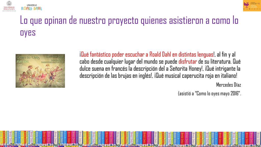 Lo que opinan de nuestro proyecto quienes asistieron a como lo oyes