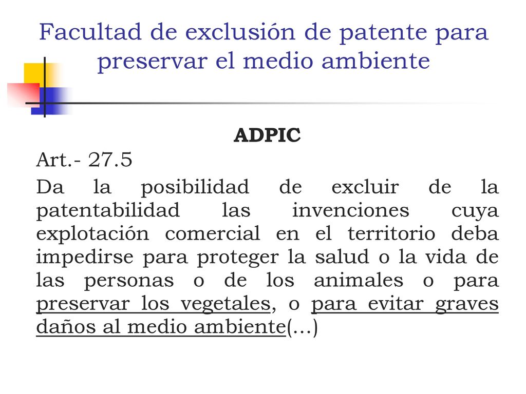 Facultad de exclusión de patente para preservar el medio ambiente