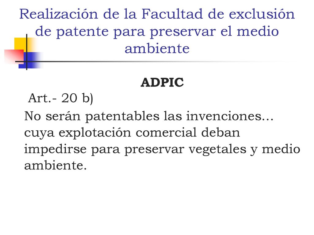 Realización de la Facultad de exclusión de patente para preservar el medio ambiente