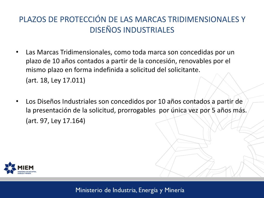 PLAZOS DE PROTECCIÓN DE LAS MARCAS TRIDIMENSIONALES Y DISEÑOS INDUSTRIALES