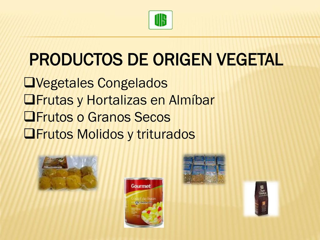 PRODUCTOS DE ORIGEN VEGETAL