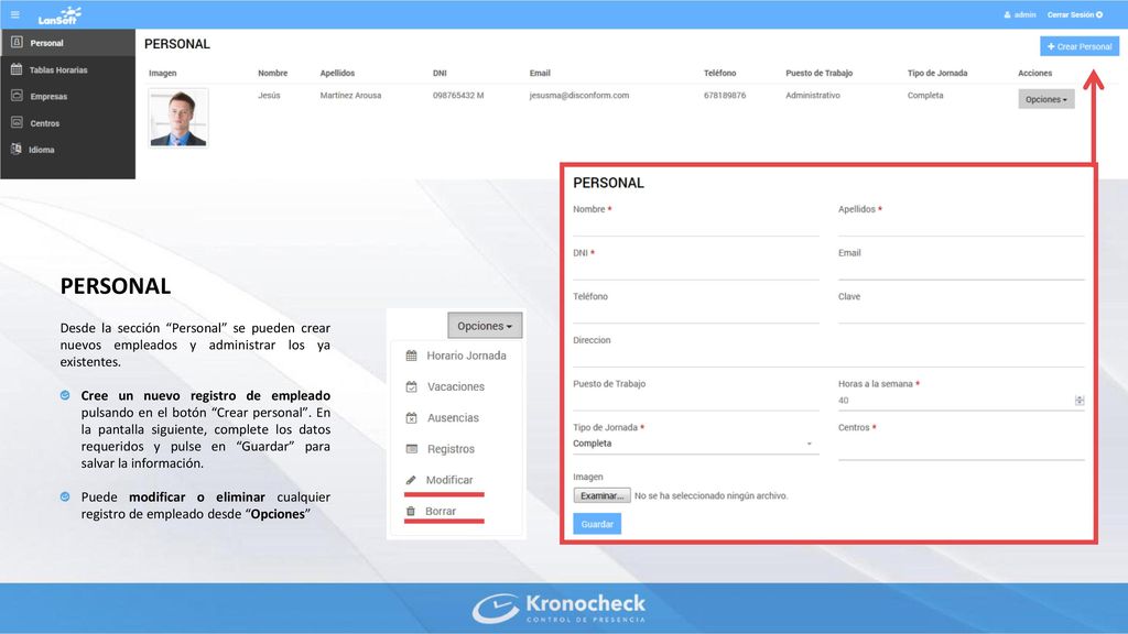 PERSONAL Desde la sección Personal se pueden crear nuevos empleados y administrar los ya existentes.