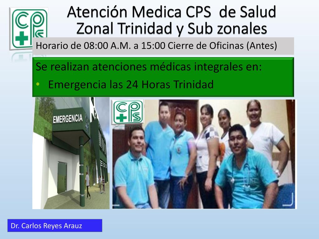 Atención Medica CPS de Salud Zonal Trinidad y Sub zonales