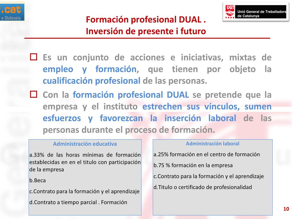 Formación profesional DUAL . Inversión de presente i futuro