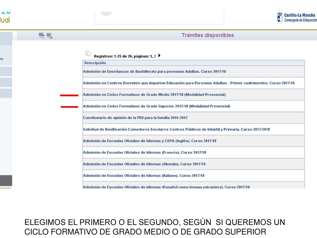 ELEGIMOS EL PRIMERO O EL SEGUNDO, SEGÚN SI QUEREMOS UN CICLO FORMATIVO DE GRADO MEDIO O DE GRADO SUPERIOR