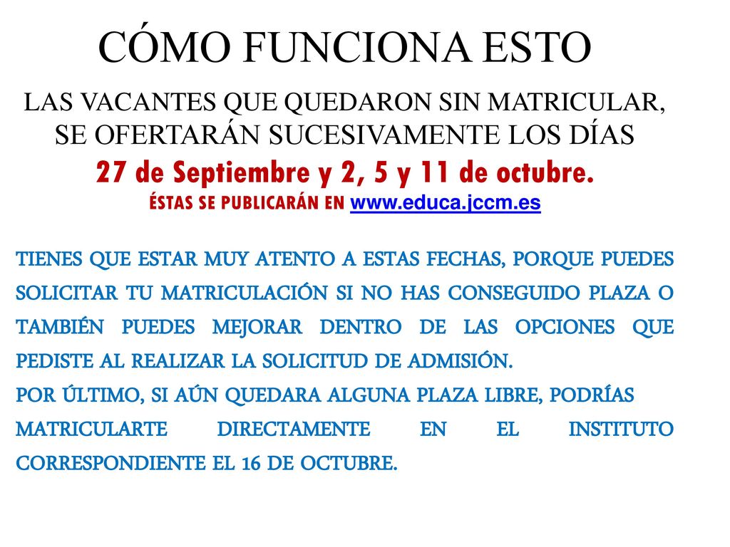 CÓMO FUNCIONA ESTO 27 de Septiembre y 2, 5 y 11 de octubre.