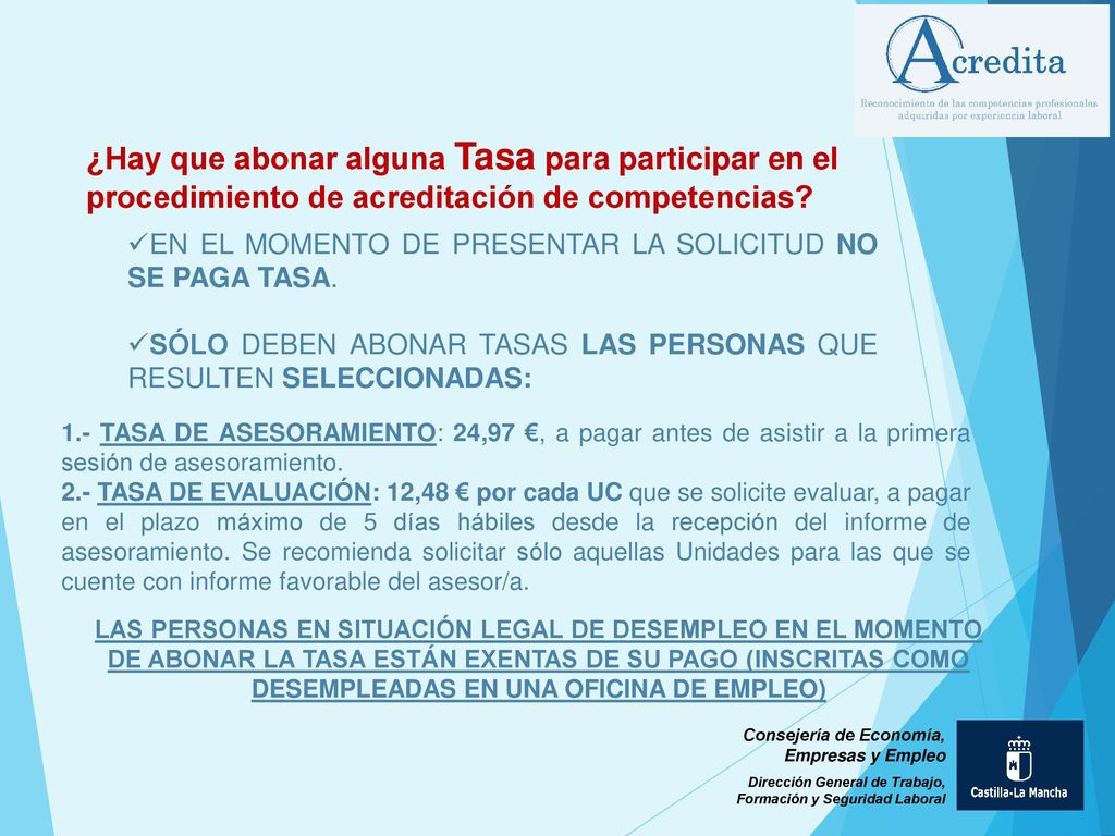 ¿Hay que abonar alguna Tasa para participar en el procedimiento de acreditación de competencias