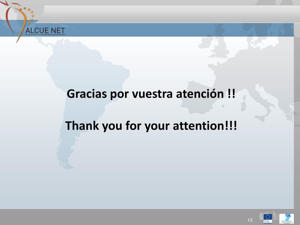 Gracias por vuestra atención !! Thank you for your attention!!!