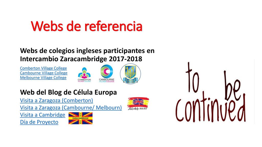 Webs de referencia Webs de colegios ingleses participantes en Intercambio Zaracambridge