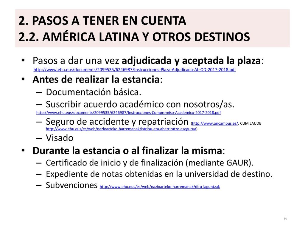 2. PASOS A TENER EN CUENTA 2.2. AMÉRICA LATINA Y OTROS DESTINOS