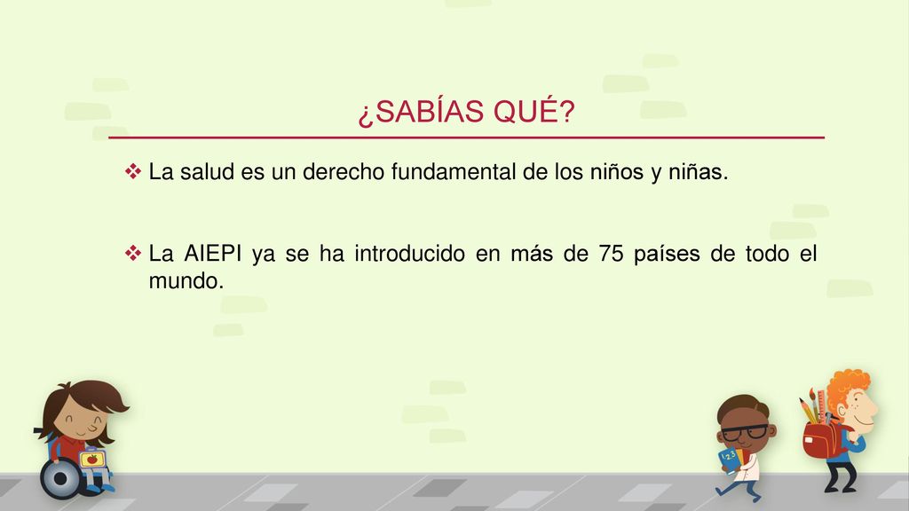 ¿Sabías qué La salud es un derecho fundamental de los niños y niñas.