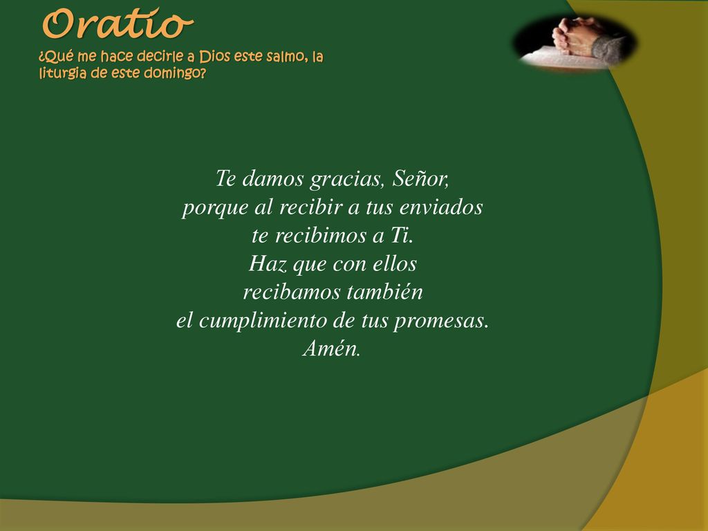 Oratio ¿Qué me hace decirle a Dios este salmo, la liturgia de este domingo
