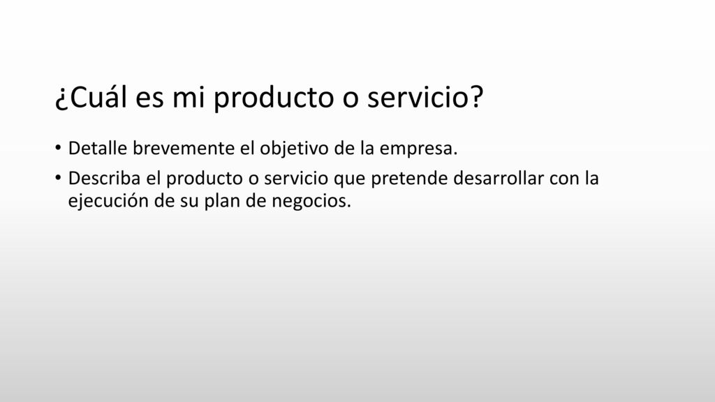 ¿Cuál es mi producto o servicio