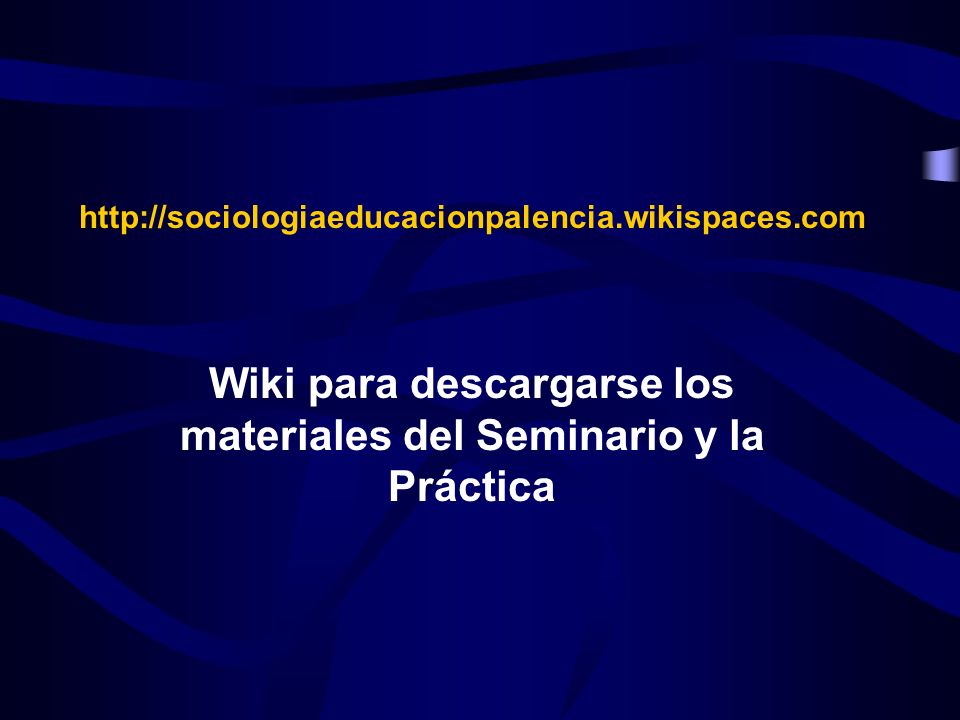 Wiki para descargarse los materiales del Seminario y la Práctica