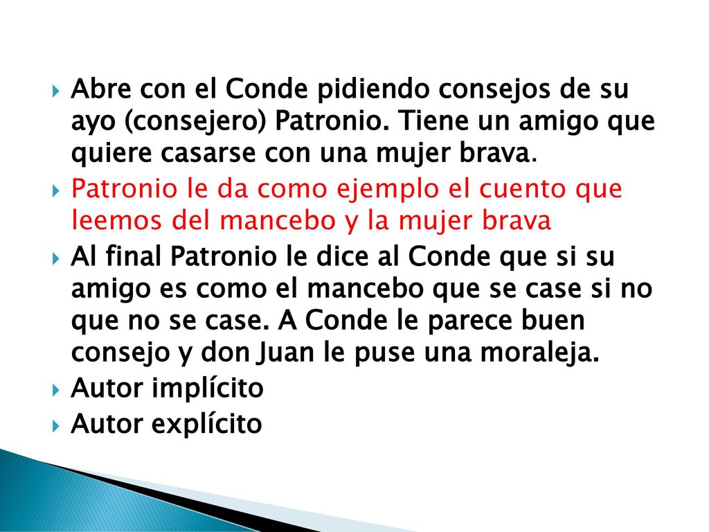 Abre con el Conde pidiendo consejos de su ayo (consejero) Patronio