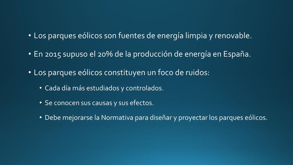 Los parques eólicos son fuentes de energía limpia y renovable.