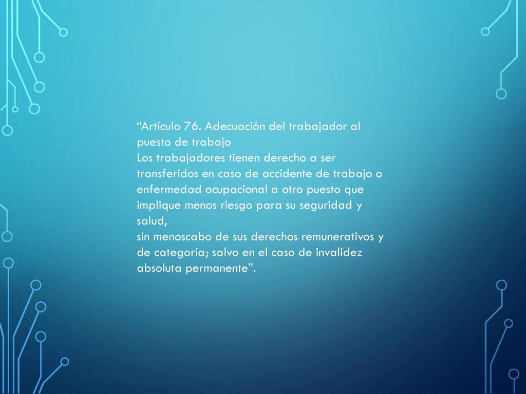 Artículo 76. Adecuación del trabajador al puesto de trabajo