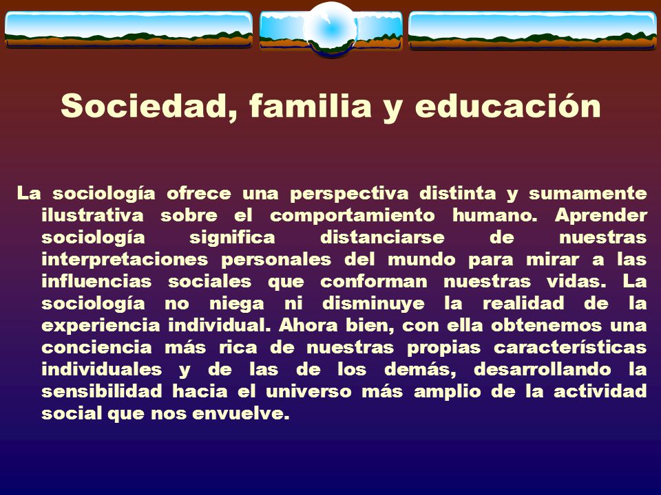 Sociedad, familia y educación