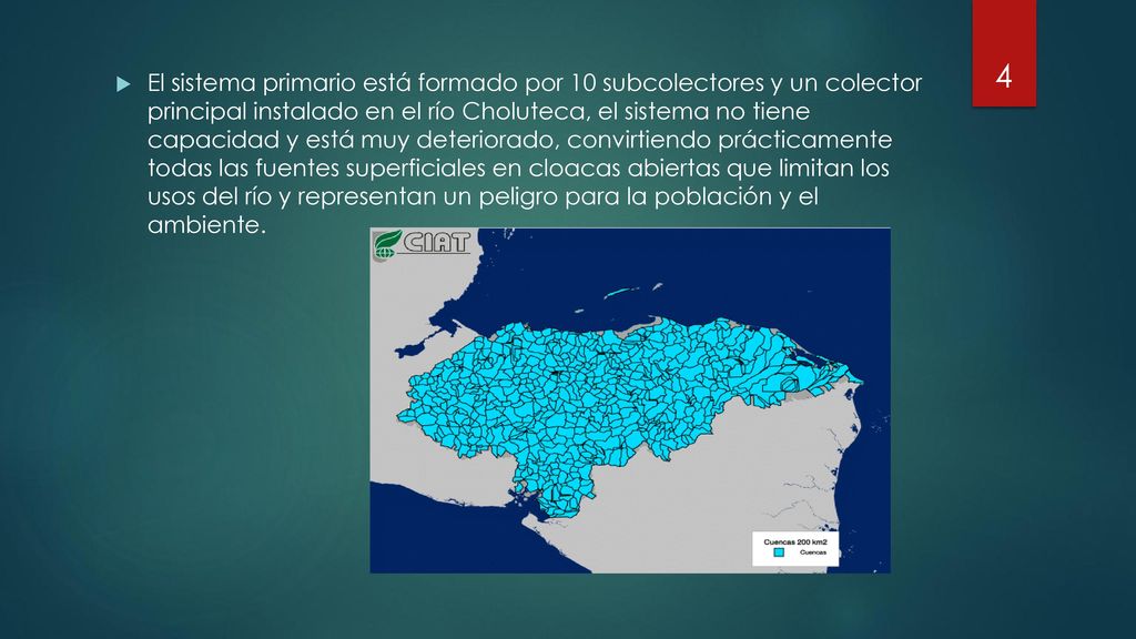 El sistema primario está formado por 10 subcolectores y un colector principal instalado en el río Choluteca, el sistema no tiene capacidad y está muy deteriorado, convirtiendo prácticamente todas las fuentes superficiales en cloacas abiertas que limitan los usos del río y representan un peligro para la población y el ambiente.