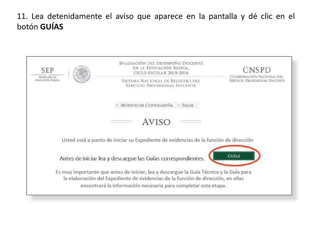 11. Lea detenidamente el aviso que aparece en la pantalla y dé clic en el botón GUÍAS