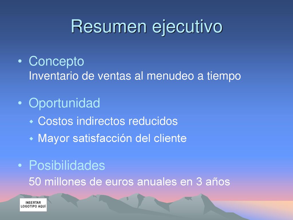 Resumen ejecutivo Concepto Inventario de ventas al menudeo a tiempo