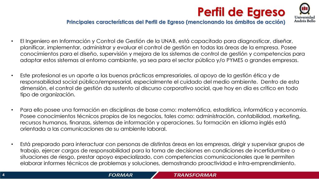 Perfil de Egreso Principales características del Perfil de Egreso (mencionando los ámbitos de acción)