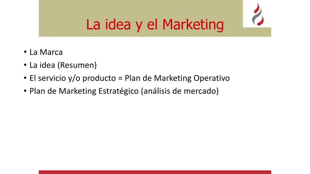 La idea y el Marketing La Marca La idea (Resumen)