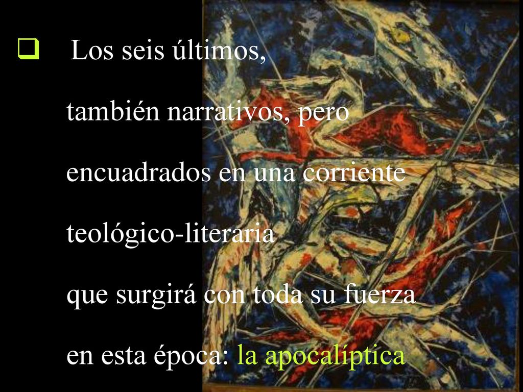 también narrativos, pero encuadrados en una corriente