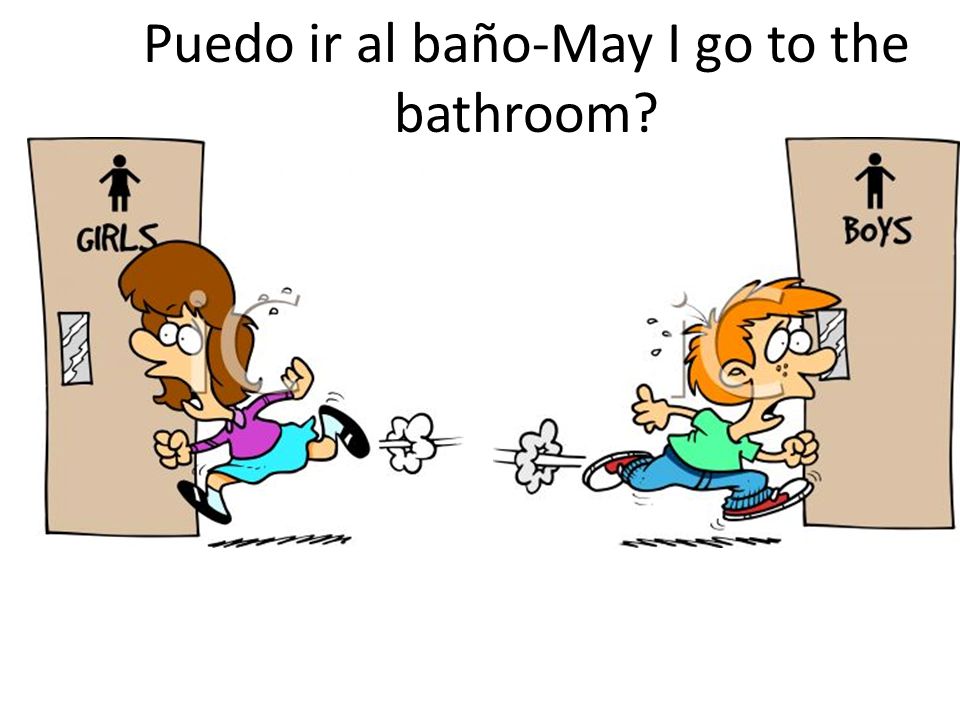 Puedo ir al baño-May I go to the bathroom