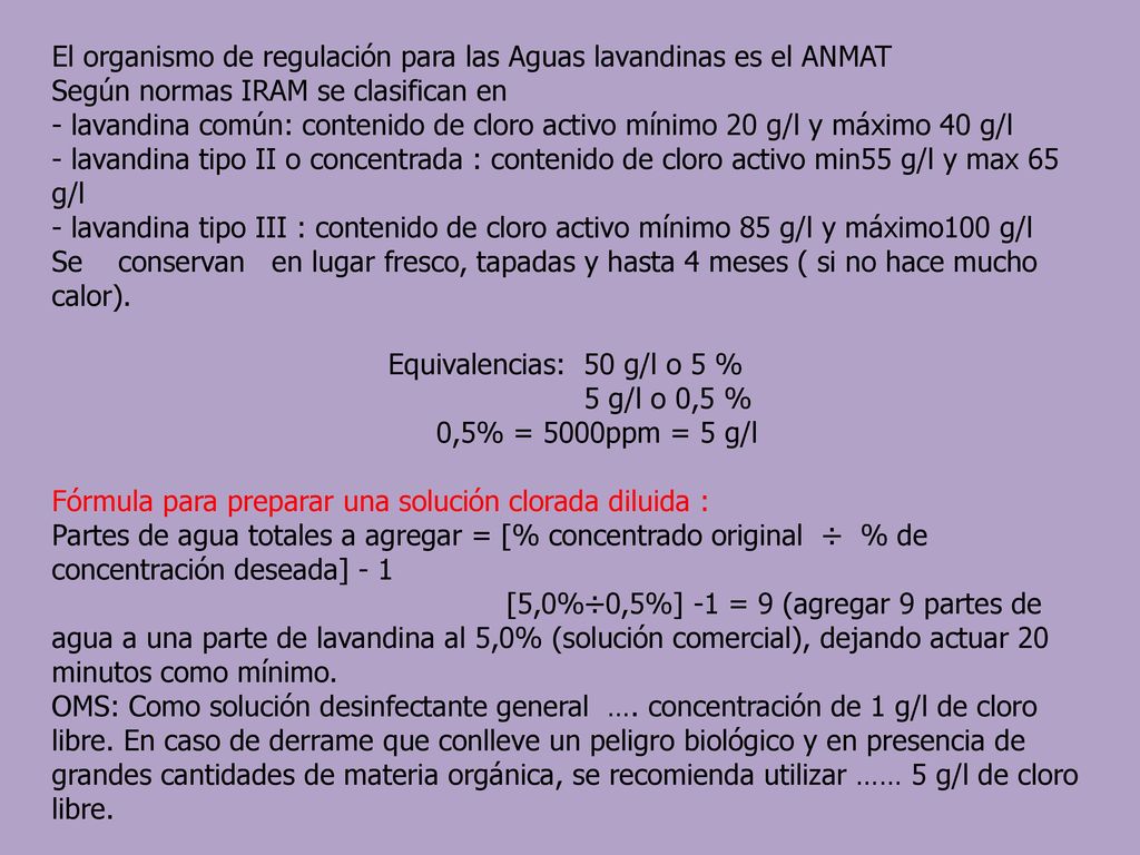 El organismo de regulación para las Aguas lavandinas es el ANMAT