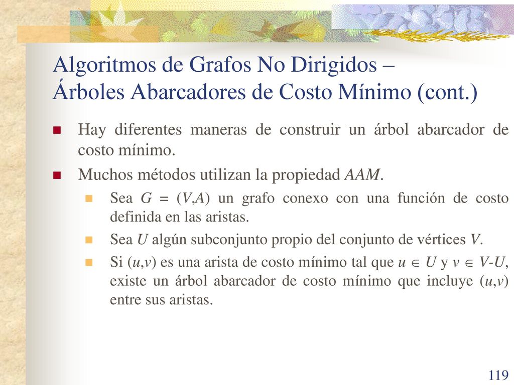 Algoritmos de Grafos No Dirigidos – Árboles Abarcadores de Costo Mínimo (cont.)