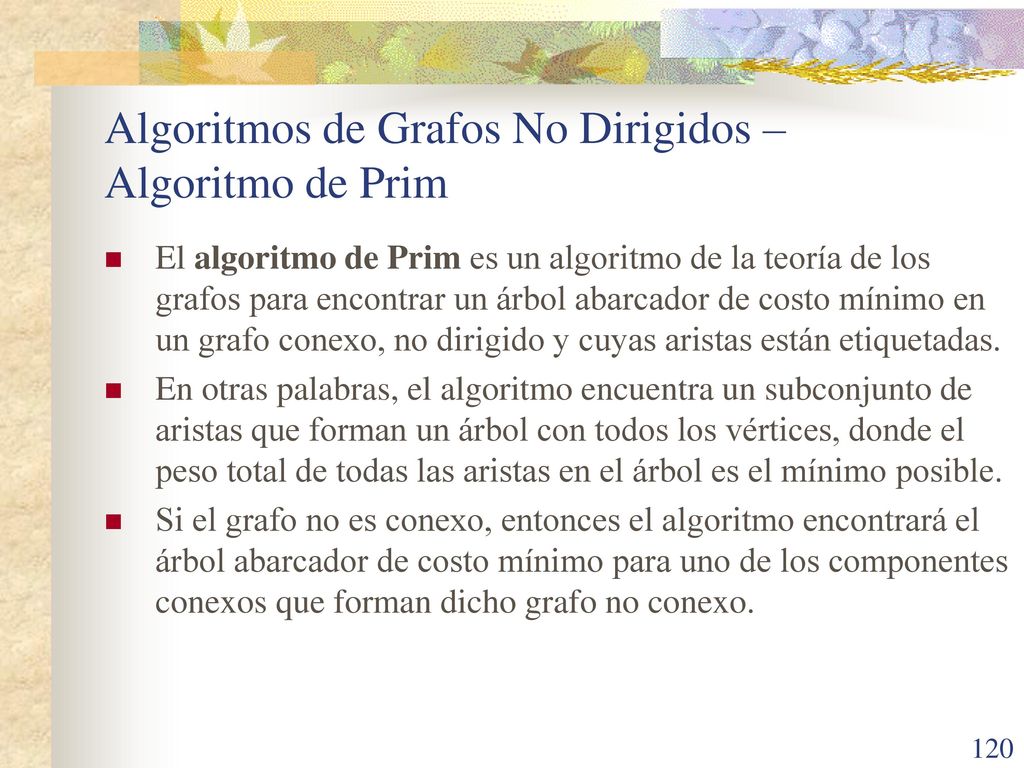 Algoritmos de Grafos No Dirigidos – Algoritmo de Prim