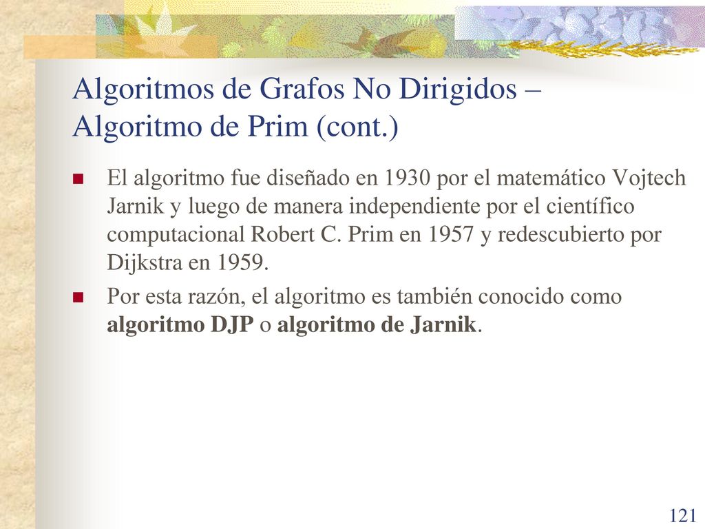 Algoritmos de Grafos No Dirigidos – Algoritmo de Prim (cont.)
