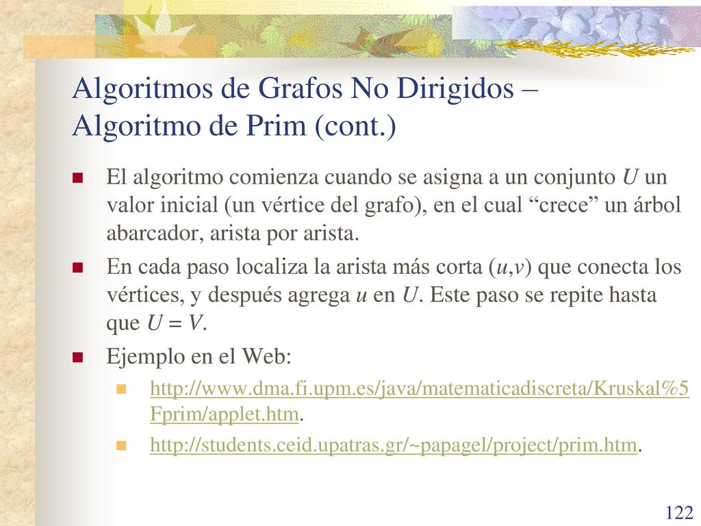 Algoritmos de Grafos No Dirigidos – Algoritmo de Prim (cont.)