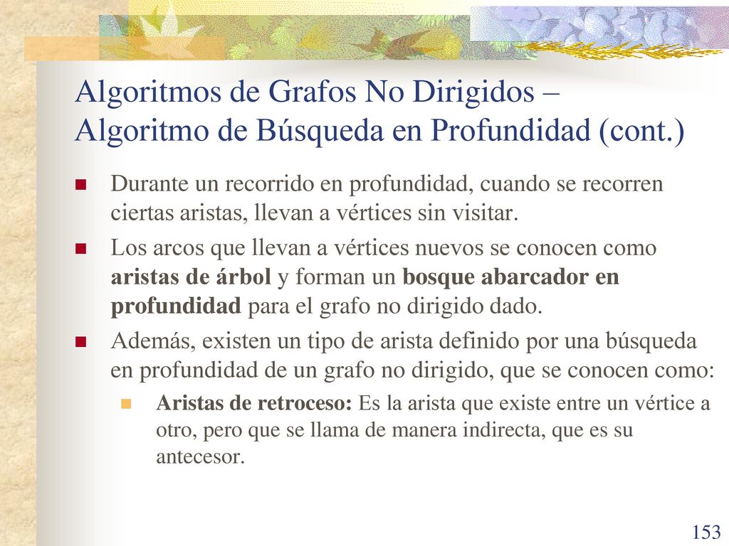 Algoritmos de Grafos No Dirigidos – Algoritmo de Búsqueda en Profundidad (cont.)