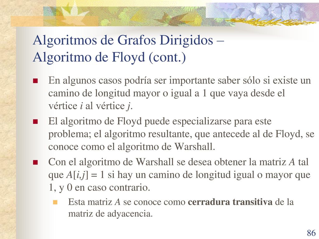 Algoritmos de Grafos Dirigidos – Algoritmo de Floyd (cont.)