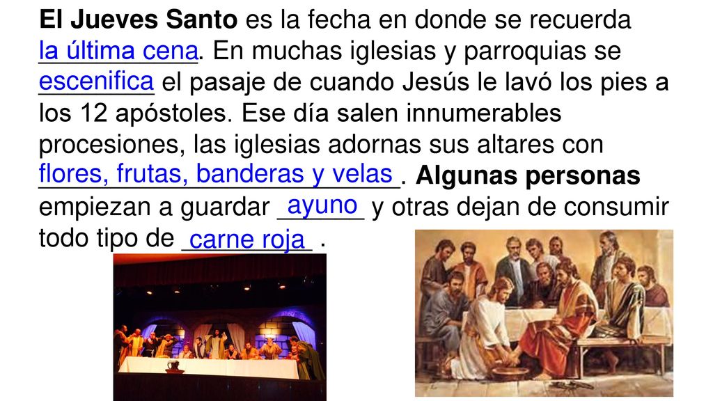 El Jueves Santo es la fecha en donde se recuerda ___________