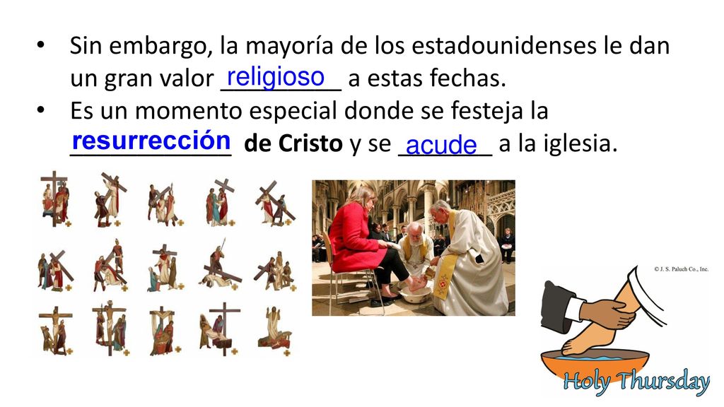 Sin embargo, la mayoría de los estadounidenses le dan un gran valor _________ a estas fechas.