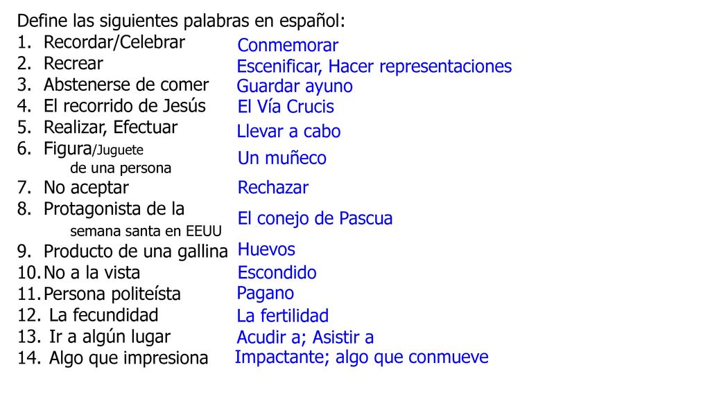Define las siguientes palabras en español: Recordar/Celebrar Recrear