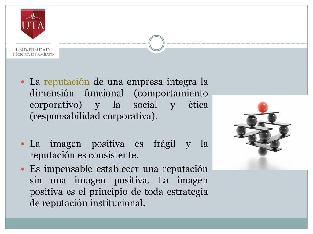 La reputación de una empresa integra la dimensión funcional (comportamiento corporativo) y la social y ética (responsabilidad corporativa).