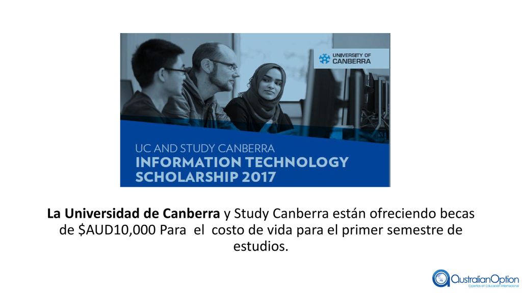 La Universidad de Canberra y Study Canberra están ofreciendo becas de $AUD10,000 Para el costo de vida para el primer semestre de estudios.