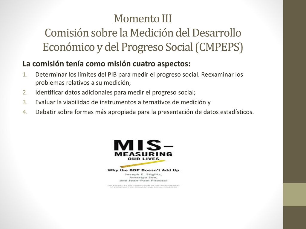 Momento III Comisión sobre la Medición del Desarrollo Económico y del Progreso Social (CMPEPS)