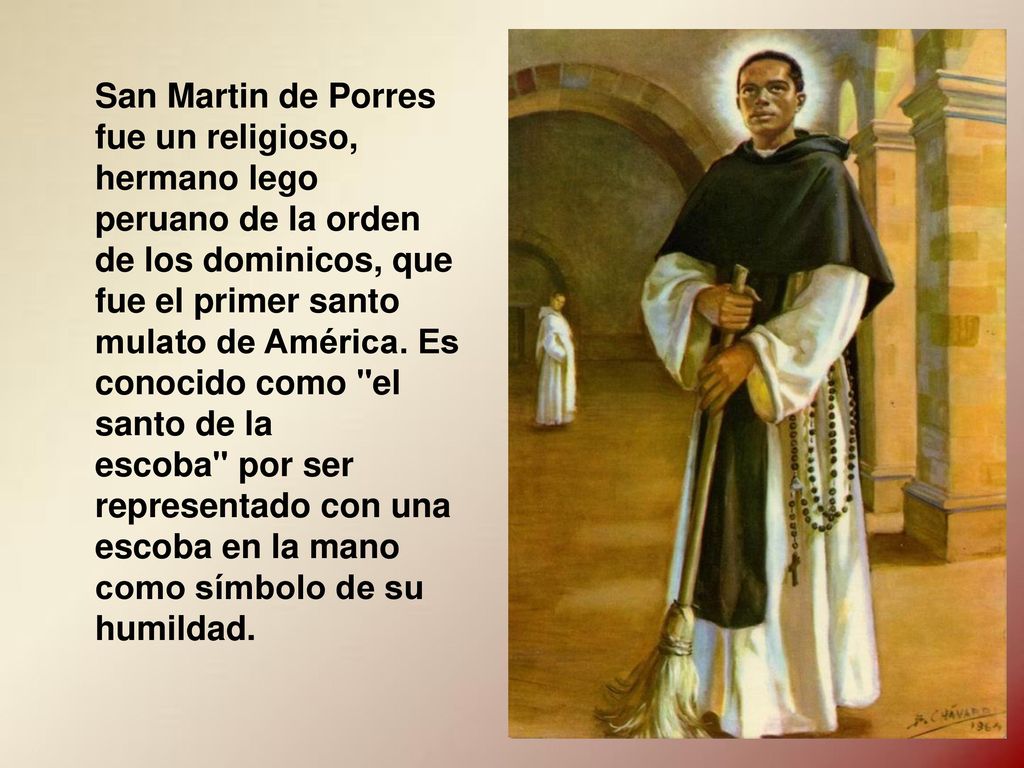 San Martín de Porres 3 de Noviembre. - ppt descargar