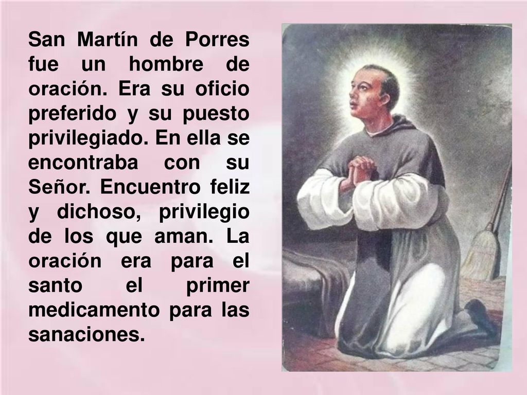 San Martín de Porres fue un hombre de oración