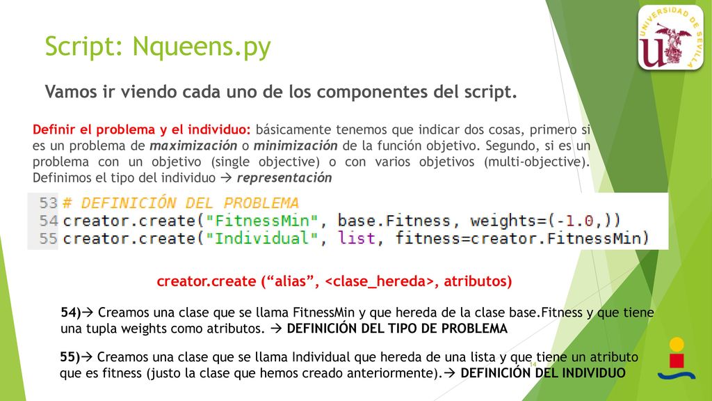 Script: Nqueens.py Vamos ir viendo cada uno de los componentes del script.